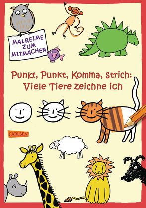 Punkt, Punkt, Komma, Strich: Viele Tiere zeichne ich von Mensing,  Katja