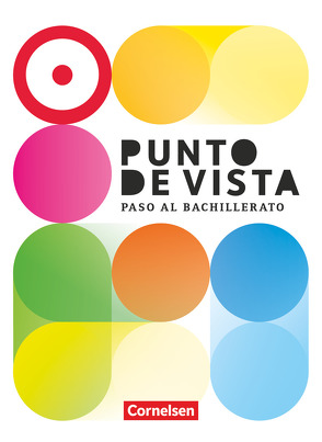Punto de vista – Spanisch für die Einführungsphase: Paso al Bachillerato – Ausgabe 2023 – B1: 10./11. Schuljahr von Goreczka-Hehl,  Carolina, Gropper,  Alexander, Vila Baleato,  Manuel