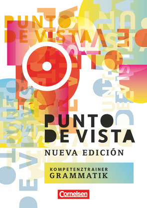 Punto de vista – Spanisch für die Oberstufe – Ausgabe 2014 – B1/B2 von Grimm,  Alexander
