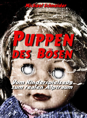 Puppen des Bösen von Schneider,  Michael