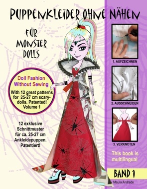 Puppenkleider ohne Nähen für Monster Dolls – Band 1, Doll fashion without sewing for monster dolls – Vol. 1 von Andrade,  Maura