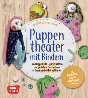 Puppentheater mit Kindern von Albrecht-Schaffer,  Angelika
