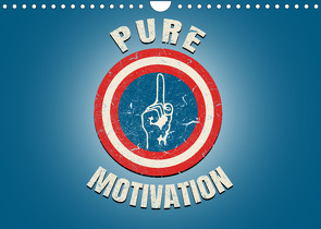 Pure Motivation (Wandkalender 2023 DIN A4 quer) von pixs:sell