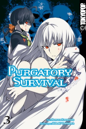 Purgatory Survival – Band 3 von Kawamoto,  Homura, Yoshimura,  Hideaki