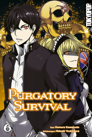 Purgatory Survival – Band 6 von Kawamoto,  Homura, Yoshimura,  Hideaki