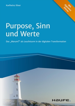 Purpose, Sinn und Werte von Illner,  Karlheinz