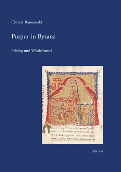 Purpur in Byzanz von Ranoutsaki,  Chryssa