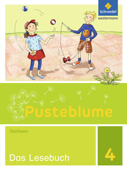 Pusteblume. Das Lesebuch – Ausgabe 2017 für Sachsen von Hübner,  Anita, Jacobsen,  Nina, Marquardt,  Swentje, Menzel,  Wolfgang, Prescher,  Katrin, Sahin,  Anika, Sommer,  Uta