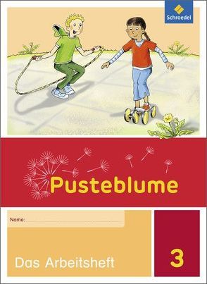 Pusteblume. Das Sprachbuch – Allgemeine Ausgabe 2015 von Jahn,  Christel, Kunsch,  Wolfgang, Menzel,  Wolfgang, Schnepf,  Elke, Schoeler,  Udo, Schulz,  Brigitte, Schulz,  Christina, Stach-Partzsch,  Sabine, Vau,  Katja