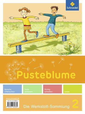 Pusteblume. Die Werkstatt-Sammlung – Ausgabe 2016 von Jahn,  Christel, Kunsch,  Wofgang, Menzel,  Wolfgang, Pistor,  Nadine, Schnepf,  Elke, Schulz,  Brigitte, Stach-Partzsch,  Sabine, Vau,  Katja