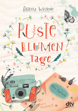 Pusteblumentage von Lehnerer,  Barbara, Westcott,  Rebecca