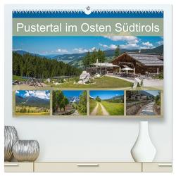 Pustertal im Osten Südtirols (hochwertiger Premium Wandkalender 2024 DIN A2 quer), Kunstdruck in Hochglanz von Rasche,  Marlen