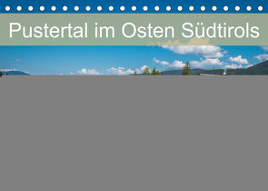 Pustertal im Osten Südtirols (Tischkalender 2023 DIN A5 quer) von Rasche,  Marlen