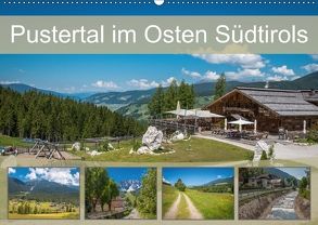 Pustertal im Osten Südtirols (Wandkalender 2018 DIN A2 quer) von Rasche,  Marlen