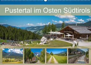 Pustertal im Osten Südtirols (Wandkalender 2022 DIN A2 quer) von Rasche,  Marlen