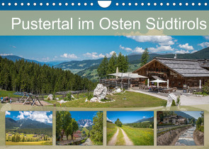 Pustertal im Osten Südtirols (Wandkalender 2022 DIN A4 quer) von Rasche,  Marlen