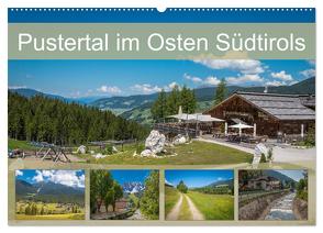 Pustertal im Osten Südtirols (Wandkalender 2024 DIN A2 quer), CALVENDO Monatskalender von Rasche,  Marlen