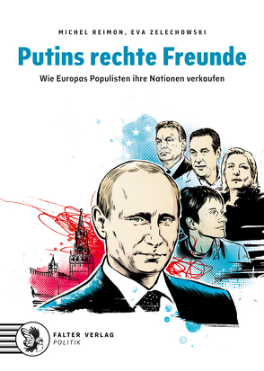 Putins rechte Freunde von Reimon,  Michel, Zelechowski,  Eva