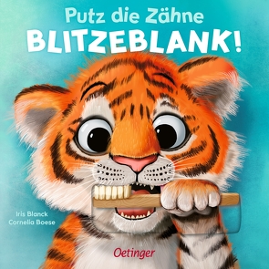 Putz die Zähne blitzeblank! von Blanck,  Iris, Boese,  Cornelia