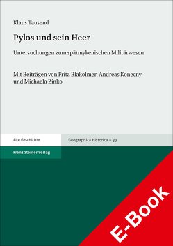 Pylos und sein Heer von Blakolmer,  Fritz, Konecny,  Andreas, Tausend,  Klaus, Zinko,  Michaela