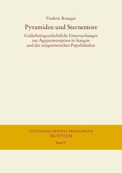 Pyramiden und Sternentore von Krueger,  Frederic