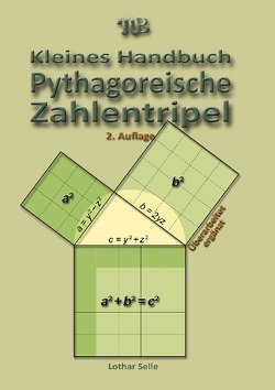 Pythagoreische Zahlentripel von Selle,  Lothar