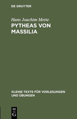 Pytheas von Massilia von Mette,  Hans Joachim
