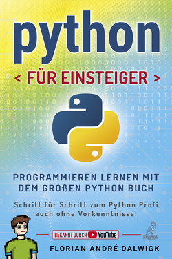 Python für Einsteiger von Dalwigk,  Florian