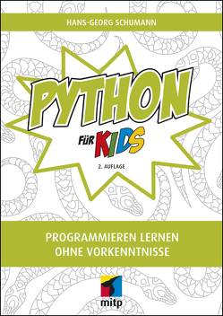 Python für Kids von Schumann,  Hans-Georg