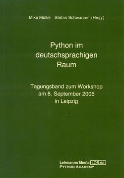 Python im deutschsprachigen Raum von Mueller,  Mike, Schwarzer,  Stefan