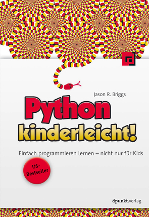 Python kinderleicht! von Briggs,  Jason, Haxsen,  Volker