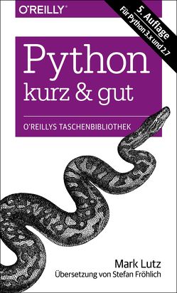 Python – kurz & gut von Lutz,  Mark
