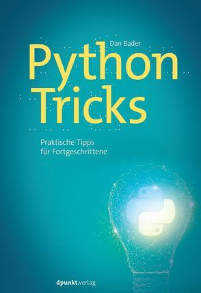 Python-Tricks von Bader,  Dan, Gronau,  Volkmar