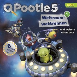 Q Pootle 5 / 01: „Weltraumwettrennen“ und weitere Abenteuer von Butterworth,  Nick, Ingham,  Dave, Steiner,  Cornelia, Ullmann,  Jan W.