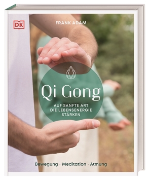 Qi Gong von Adam,  Frank, Avoort,  Birgit van der