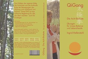 QiGong-DVD: Die Acht Brokate – Übungen für innere Balance und Lebensfreude von Berghorn,  Ferdinand, Dietrich,  Petra, Jabs,  Kalle, Riefenstahl,  Ingrid, Röttger,  Jan