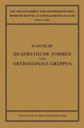 Quadratische Formen und Orthogonale Gruppen von Eichler,  Martin