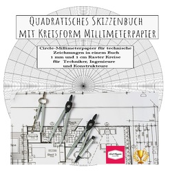 Quadratisches Skizzenbuch mit Kreisform Millimeterpapier von Heppke,  Kurt