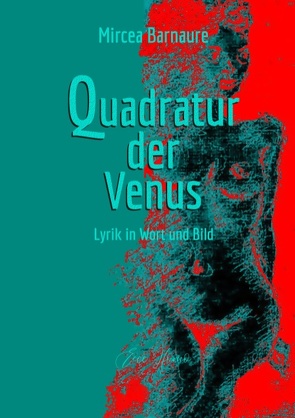 Quadratur der Venus von Barnaure,  Mircea, Orleanu,  Ioana