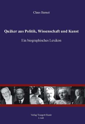 Quäker aus Politik, Wissenschaft und Kunst von Bernet,  Claus