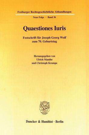 Quaestiones Iuris. von Krampe,  Christoph, Manthe,  Ulrich