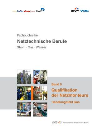 Qualifikation der Netzmonteure von Bartsch,  Werner