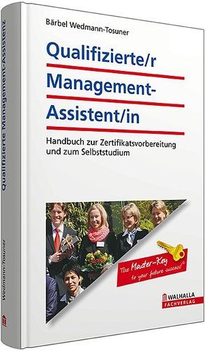 Qualifizierte/r Management-Assistent/in von Wedmann-Tosuner,  Bärbel