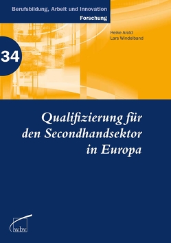 Qualifizierung für den Secondhandsektor in Europa von Arold,  Heike, Windelband,  Lars