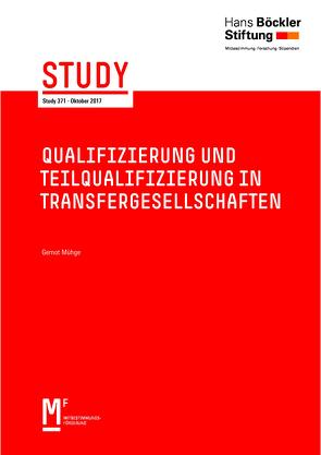 Qualifizierung und Teilqualifizierung in Transfergesellschaften von Mühge,  Gernot