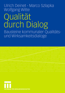 Qualität durch Dialog von Arlt,  Maja, Deinet,  Ulrich, Icking,  Maria, Szlapka,  Marco, Witte,  Wolfgang