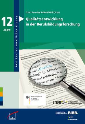 Qualitätsentwicklung in der Berufsbildungsforschung von Severing,  Eckart, Weiss,  Reinhold