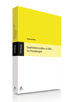 Qualitätskennzahlen in KMU – ein Praxisbeispiel (E-Book, PDF) von Erichsen,  Jörgen