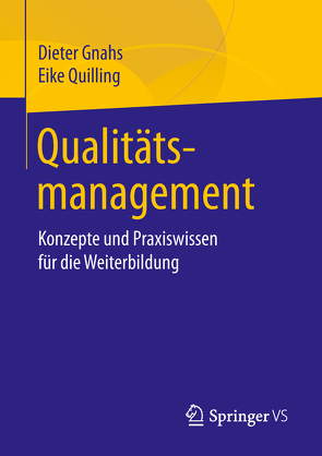 Qualitätsmanagement von Gnahs,  Dieter, Quilling,  Eike