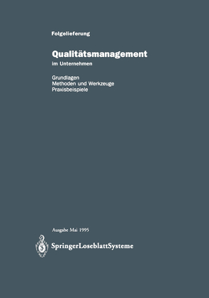Qualitätsmanagement im Unternehmen von Boss-Teichmann,  C., Hansen,  W., Jansen,  H.H., Kamiske,  G.F.